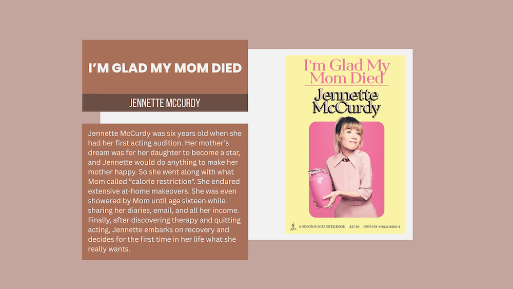 I'm Glad My Mom Died by Jennette McCurdy