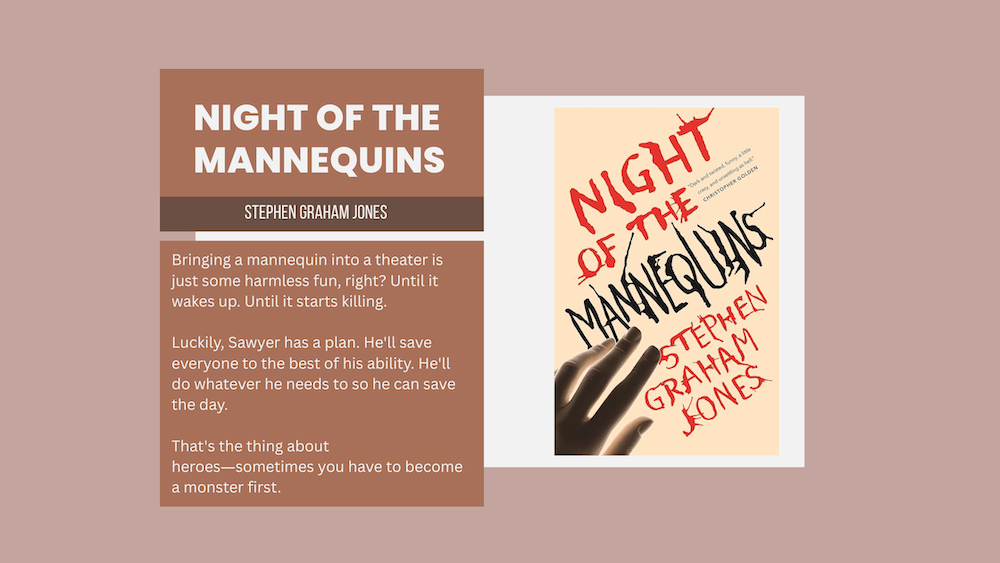 Night of the Mannequins by Stephen Graham Jones